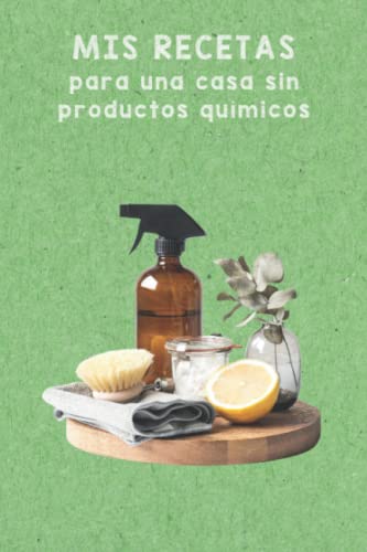 🪣 🧽 RECETAS DE PRODUCTOS ECOLÓGICOS 🧽 🪣: Libreta para anotar recetas con aceites esenciales, ecológicos y residuos cero para el hogar 🎁 Idea de regalo para hacer recetas naturales 🎁