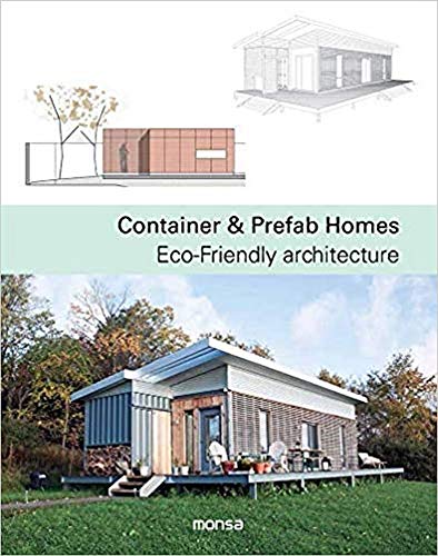 Container & Prefab Homes. Eco-Friendly architecture (SIN COLECCION)